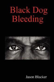 Paperback Black Dog Bleeding Book