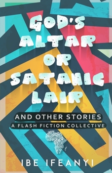 Paperback God's Altar or Satanic Lair: A Flash Fiction Collective Book