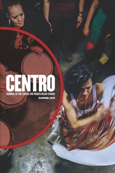 Paperback CENTRO Journal: Vol. 31, no. 2 2019 (Summer) Book