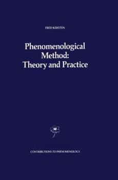 Hardcover Phenomenological Method: Theory and Practice Book