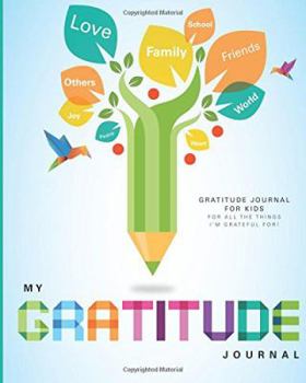 Paperback Gratitude Journal for Kids: My Gratitude Journal Book