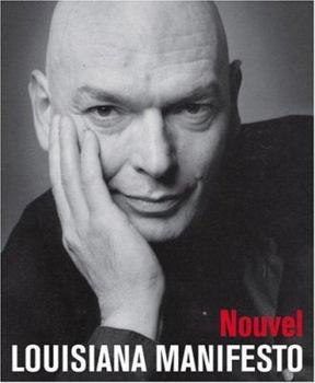 Hardcover Jean Nouvel: Louisiana Manifesto Book