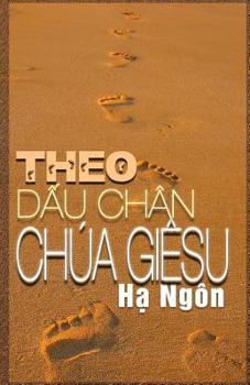 Paperback Theo Dau Chan Chua Giesu [Vietnamese] Book