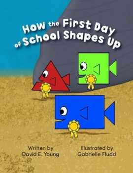 Paperback How the First Day of School Shapes Up Book