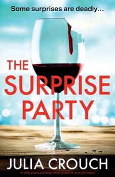 Paperback The Surprise Party: An utterly gripping psychological thriller packed with secrets and suspense Book