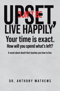 Don't Be Upset, Live Happily