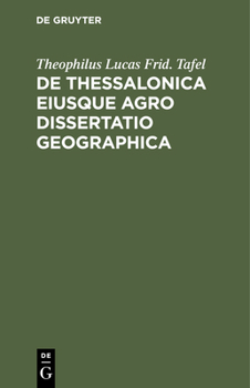Hardcover de Thessalonica Eiusque Agro Dissertatio Geographica [Latin] Book