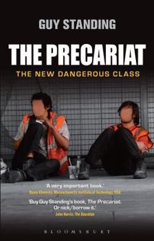 Paperback The Precariat: The New Dangerous Class Book