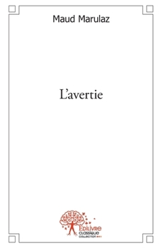 Paperback L'avertie [French] Book