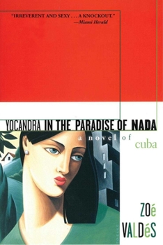 Paperback Yocandra in the Paradise of Nada: A Novel of Cuba Book