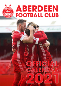 Spiral-bound The Official Aberdeen Football Club Calendar 2022 Book