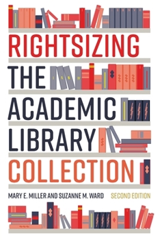 Paperback Rightsizing the Academic Library Collection Book