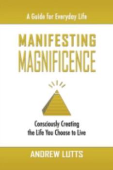 Paperback Manifesting Magnificence Book