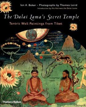 Hardcover The Dalai Lama's Secret Temple: Tantric Wall Paintings from Tibet Book