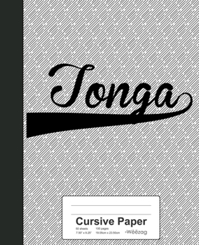 Paperback Cursive Paper: TONGA Notebook Book