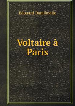 Paperback Voltaire ? Paris [French] Book