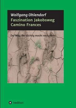 Paperback Faszination Jakobsweg [German] Book