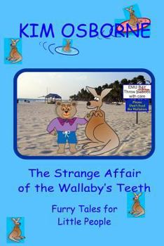 Paperback The Strange Affair of the Wallaby's Teeth: Furry Tales for Little People Book