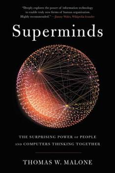 Paperback Superminds: The Surprising Power of People and Computers Thinking Together Book