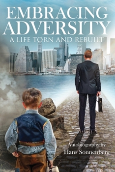 Paperback Embracing Adversity: A Life Torn and Rebuilt Book