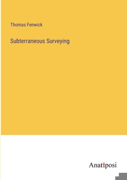 Paperback Subterraneous Surveying Book