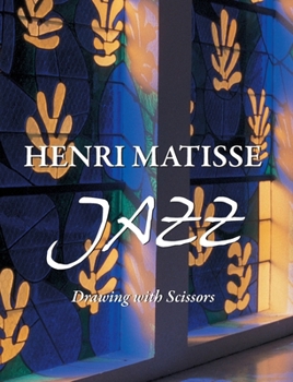 Hardcover Henri Matisse JAZZ: Drawing with scissors Book