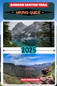 Paperback Barron Canyon Trail Hiking Guide 2025 Book