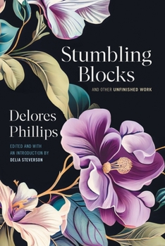 Paperback Stumbling Blocks and Other Unfinished Work Book