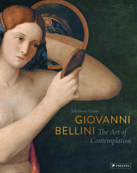 Hardcover Giovanni Bellini: The Art of Contemplation Book