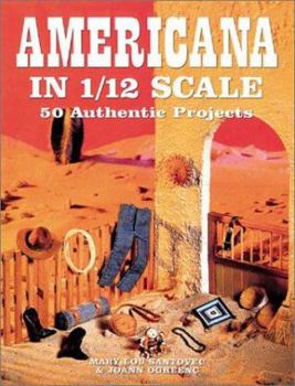 Paperback Americana in 1/12 Scale: 50 Authentic Projects Book