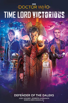 Paperback Doctor Who: Time Lord Victorious: Defender of the Daleks (Graphic Novel) Book