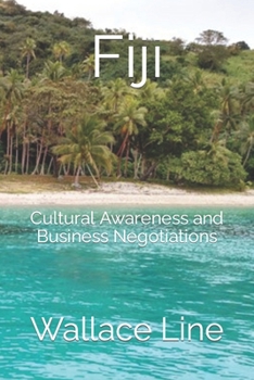Paperback Fiji: Cultural Awareness and Business Negotiations Book