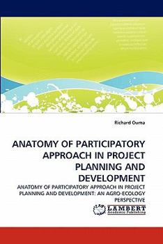 Paperback Anatomy of Participatory Approach in Project Planning and Development Book