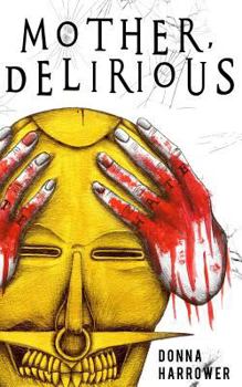 Paperback Mother, Delirious Book