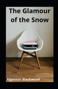 Paperback The Glamour of the Snow Book