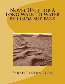 Paperback Novel Unit for A Long Walk To Water by Linda Sue Park Book