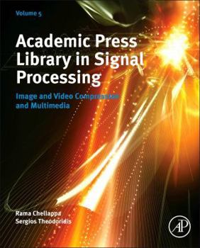Hardcover Academic Press Library in Signal Processing: Image and Video Compression and Multimediavolume 5 Book