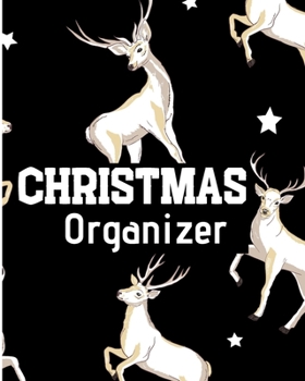 CHRISTMAS Organizer: Flexible easy wipe-clean matte cover perfectly sized 8X10 inches, 100 pages with beautiful layouts with inspirational quotes (quotations).