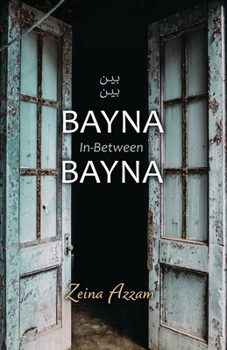 Paperback Bayna Bayna: In-Between Book