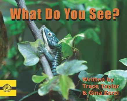 Paperback What Do You See? (Animals) Book