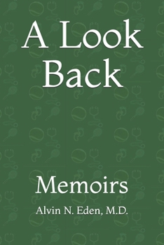 Paperback A Look Back: Memoirs Book