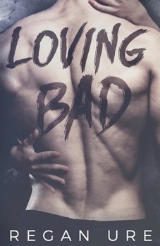 Paperback Loving Bad Book