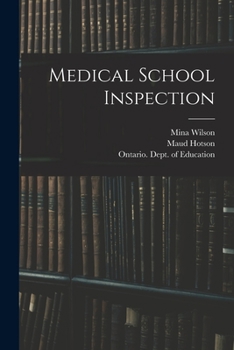 Paperback Medical School Inspection [microform] Book