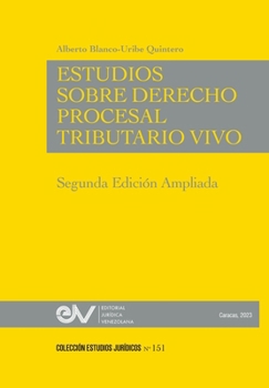 Paperback ESTUDIOS DE DERECHO PROCESAL TRIBUTARIO VIVO, Segunda edición [Spanish] Book
