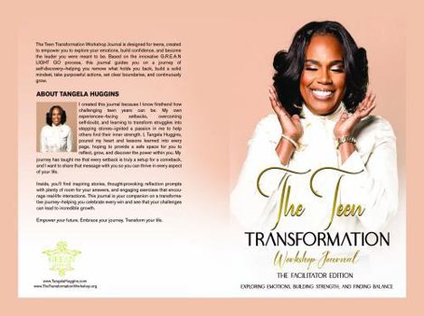 Hardcover The Teen Transformation Workshop Journal - Facilitator Edition: Grean Light Go Book