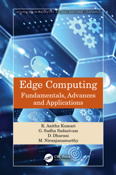 Hardcover Edge Computing: Fundamentals, Advances and Applications Book