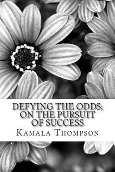 Paperback Defying the Odds; On the Pursuit of Success Book