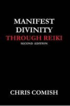 Paperback Manifest Divinity Through Reiki Book