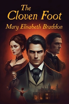 The Cloven Foot: Volume 1