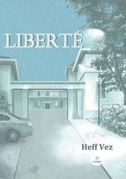 Paperback Liberté [French] Book